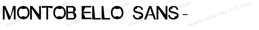 MONTOBELLO SANS字体转换